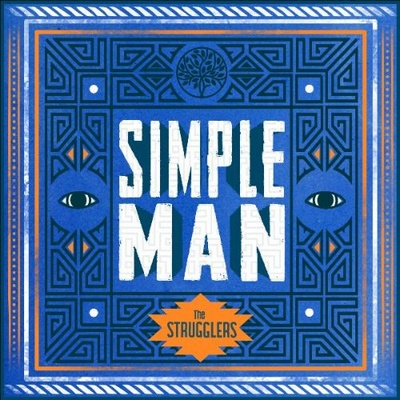 The Strugglers Simple Man cd